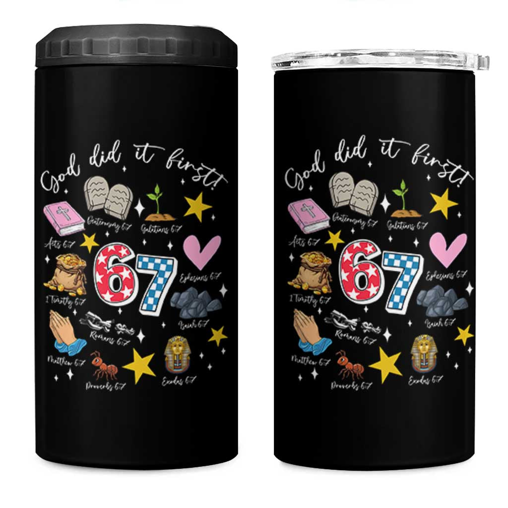 Funny 67 Christian 4 in 1 Can Cooler Tumbler God Did It First Six Seven Meme Bible Verses - Wonder Print Shop