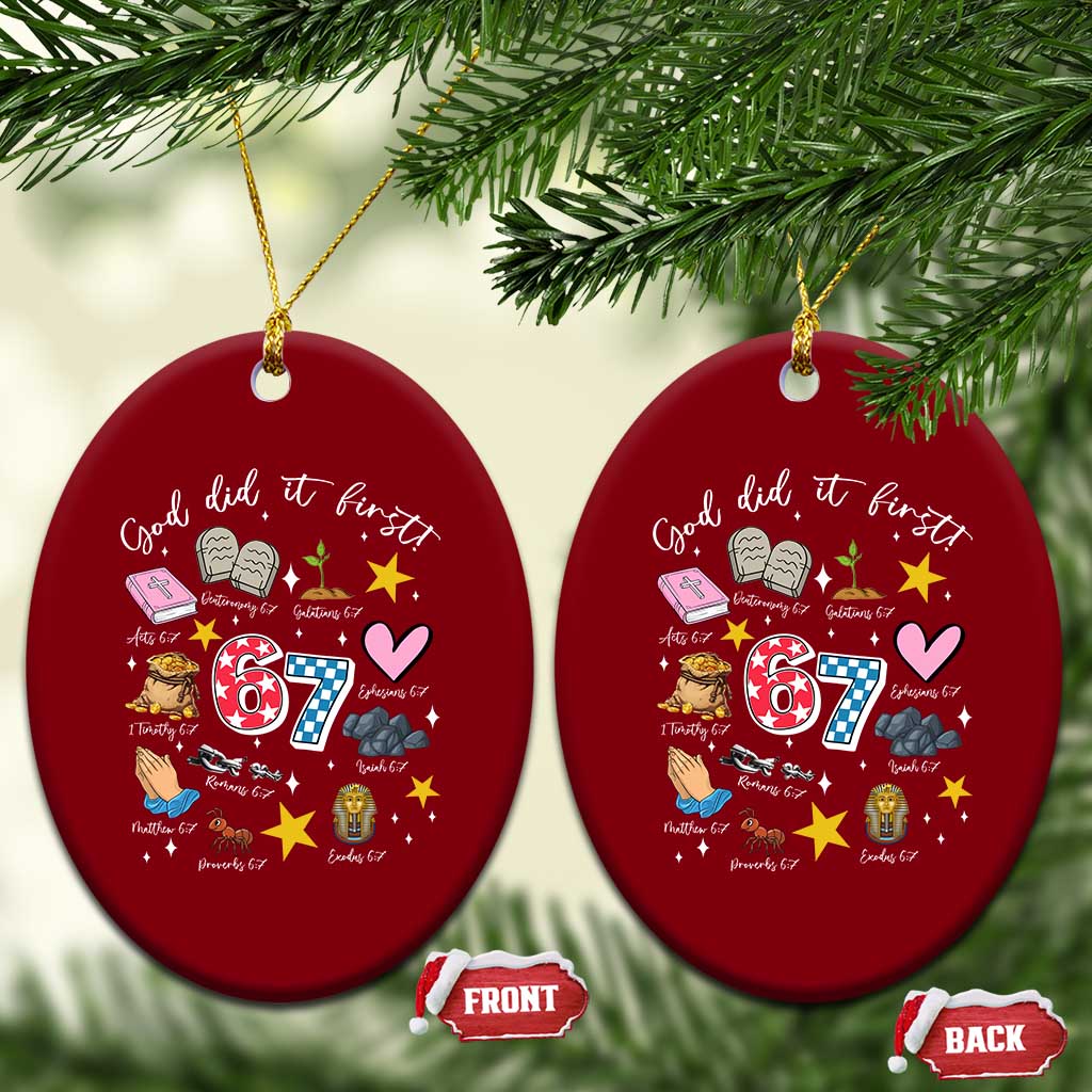 Funny 67 Christian Ceramic Ornament God Did It First Six Seven Meme Bible Verses - Wonder Print Shop