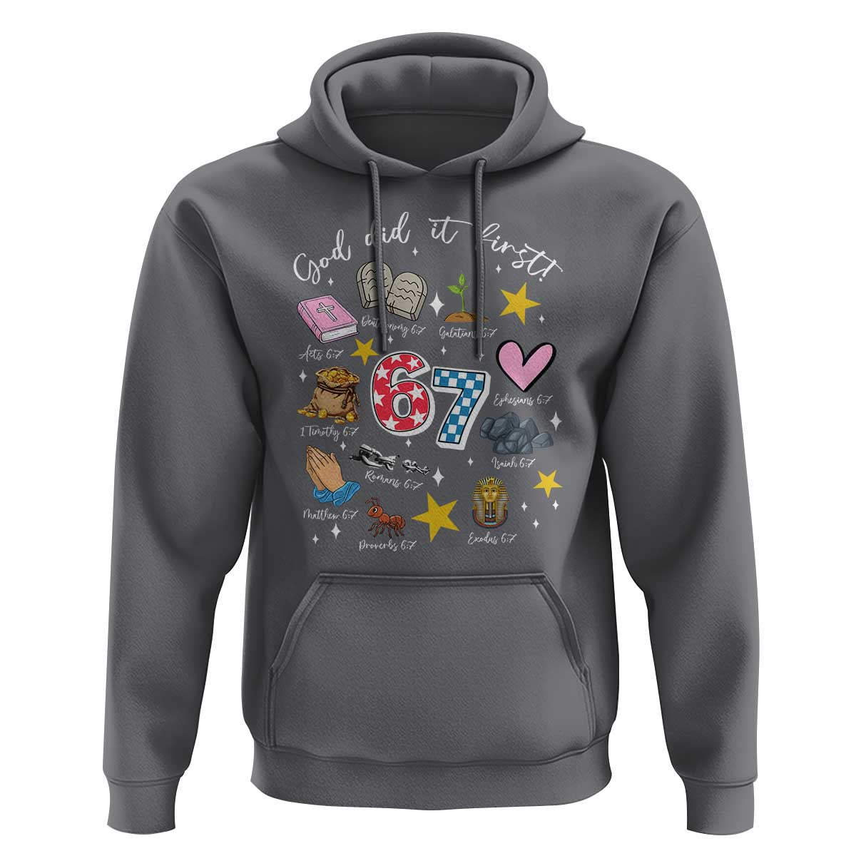 Funny 67 Christian Hoodie God Did It First Six Seven Meme Bible Verses - Wonder Print Shop