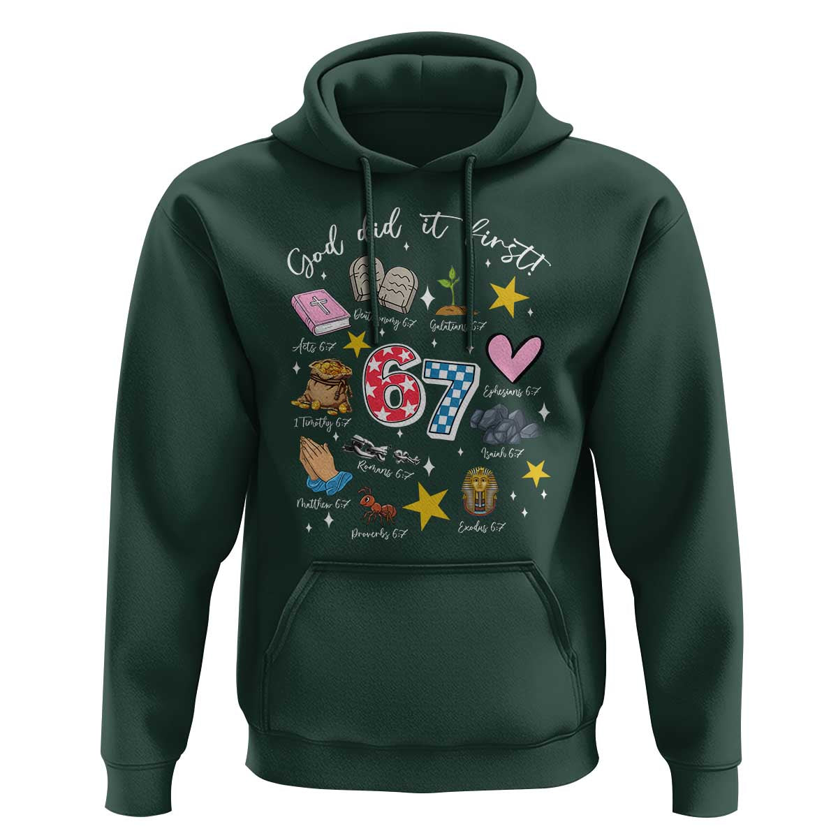 Funny 67 Christian Hoodie God Did It First Six Seven Meme Bible Verses - Wonder Print Shop