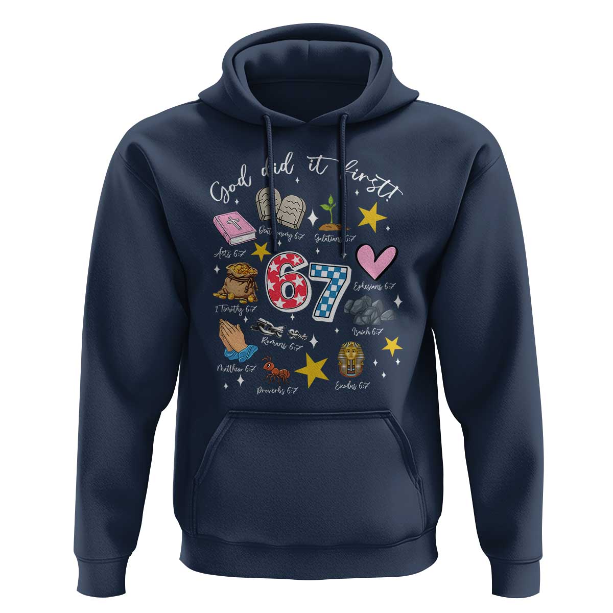 Funny 67 Christian Hoodie God Did It First Six Seven Meme Bible Verses - Wonder Print Shop