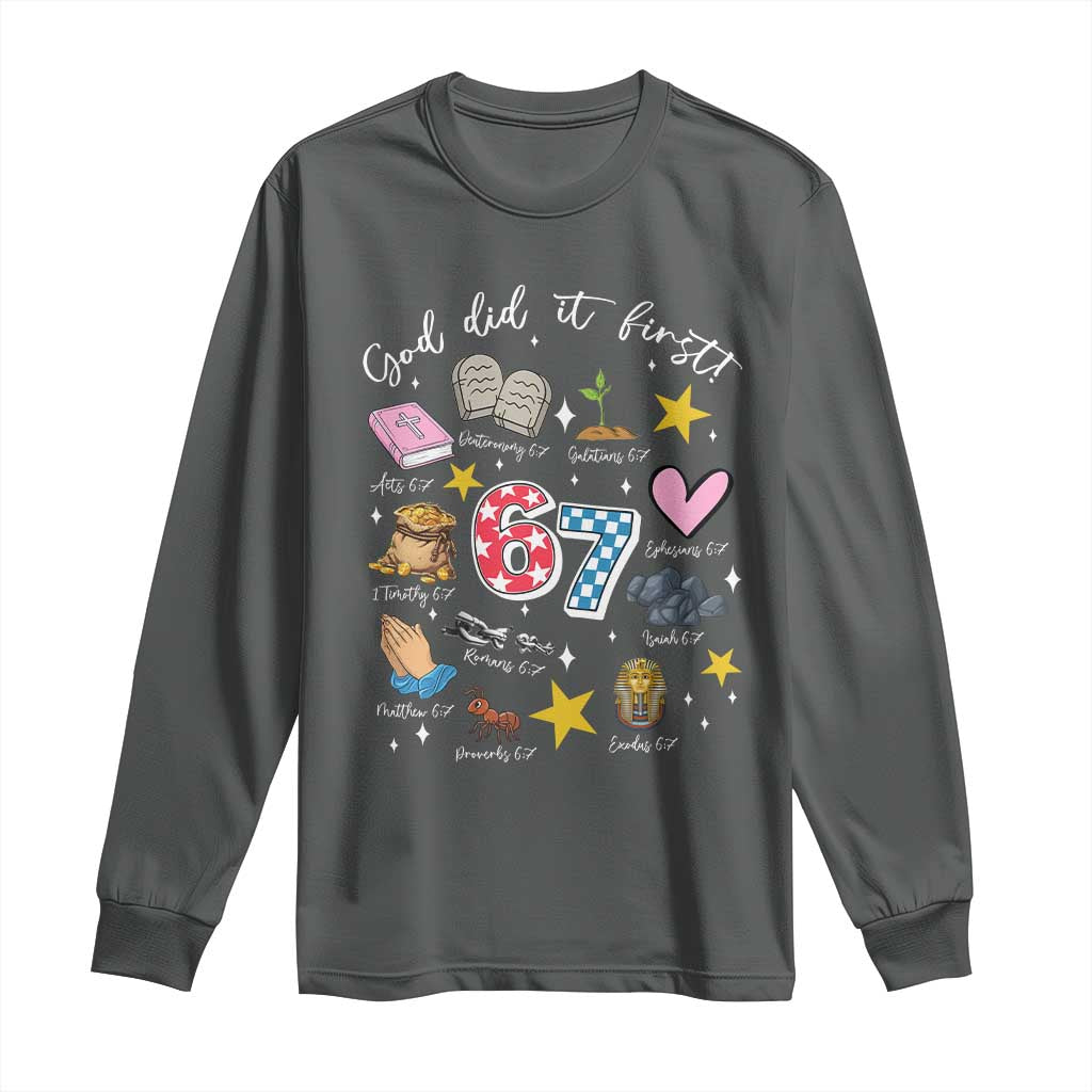 Funny 67 Christian Long Sleeve Shirt God Did It First Six Seven Meme Bible Verses - Wonder Print Shop