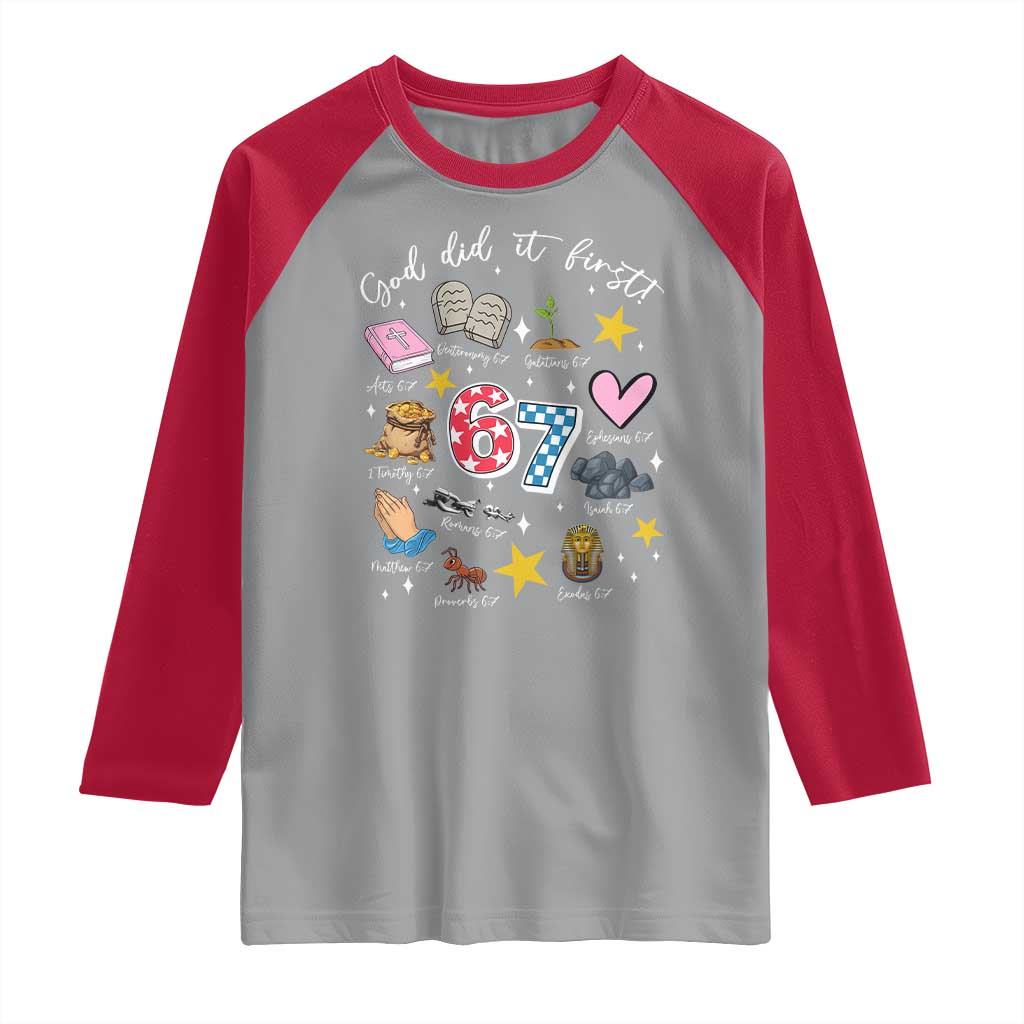 Funny 67 Christian Raglan Shirt God Did It First Six Seven Meme Bible Verses - Wonder Print Shop
