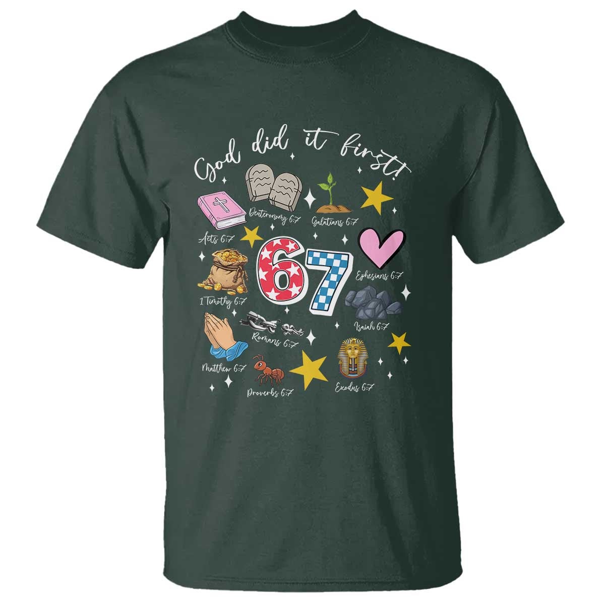 Funny 67 Christian T Shirt God Did It First Six Seven Meme Bible Verses - Wonder Print Shop