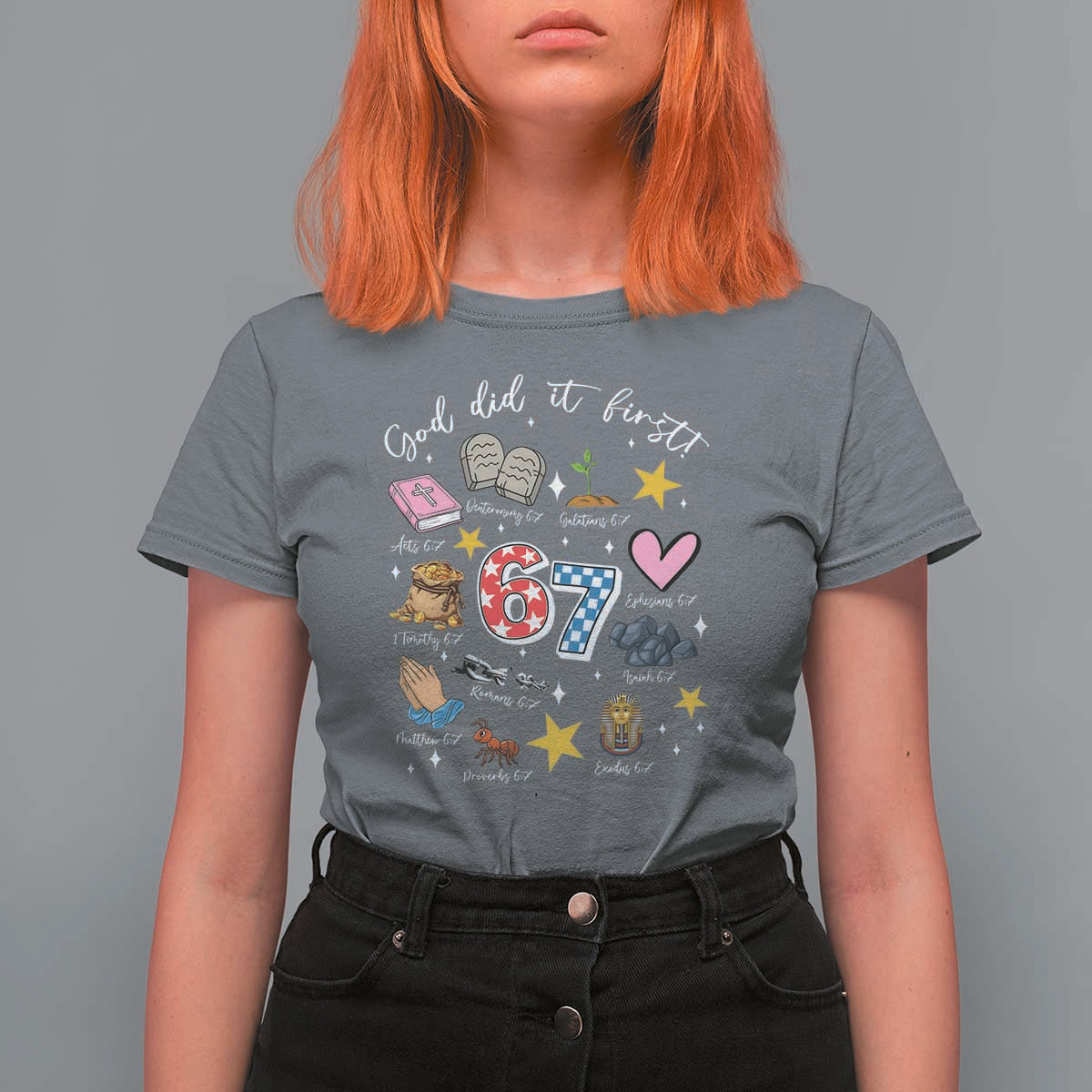 Funny 67 Christian T Shirt For Women God Did It First Six Seven Meme Bible Verses - Wonder Print Shop