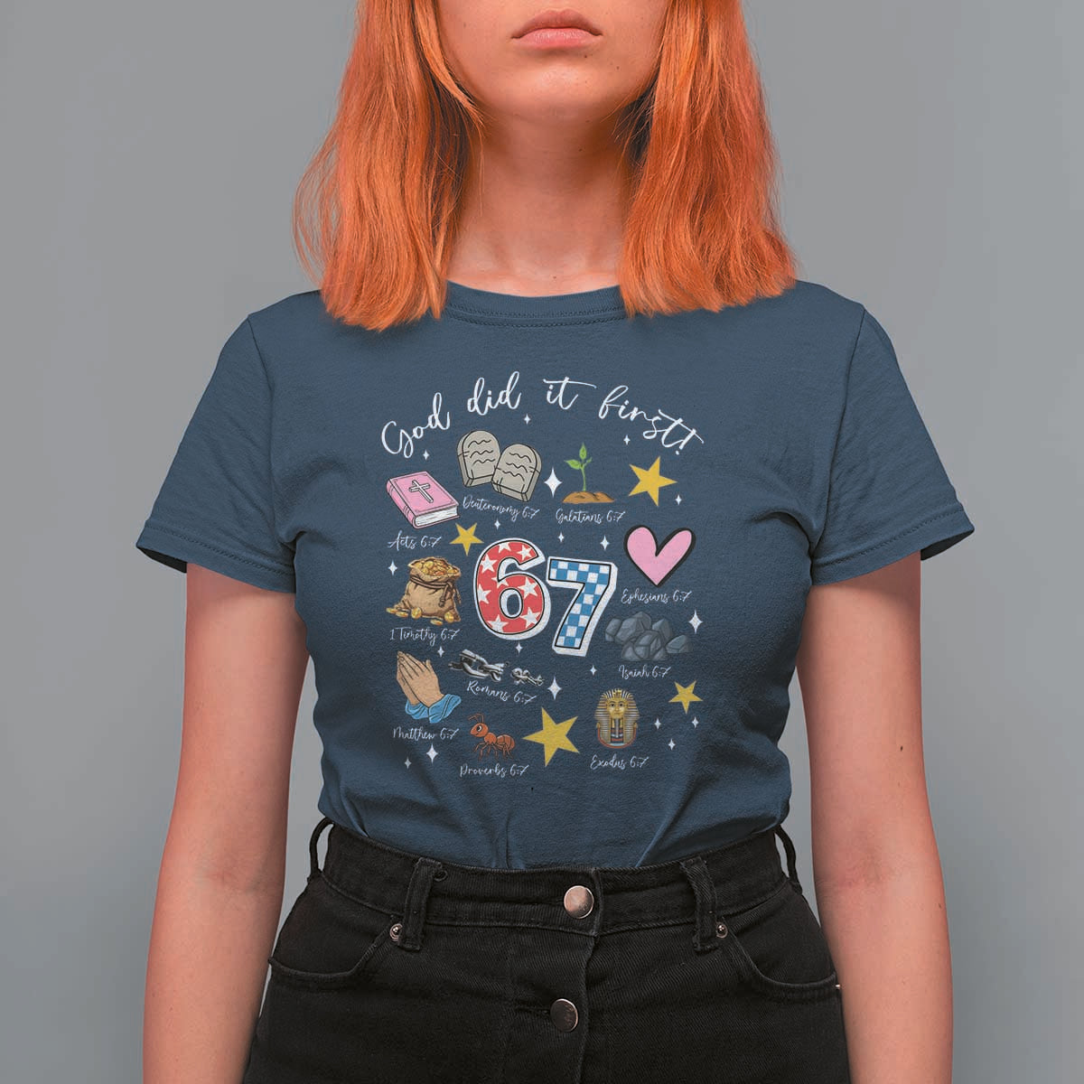 Funny 67 Christian T Shirt For Women God Did It First Six Seven Meme Bible Verses - Wonder Print Shop