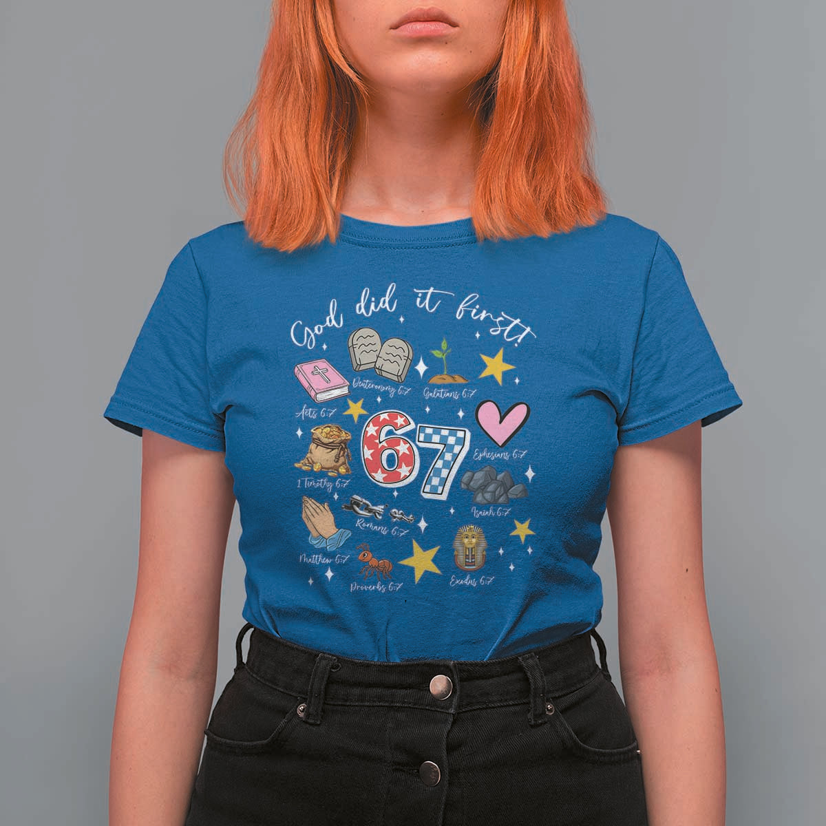 Funny 67 Christian T Shirt For Women God Did It First Six Seven Meme Bible Verses - Wonder Print Shop