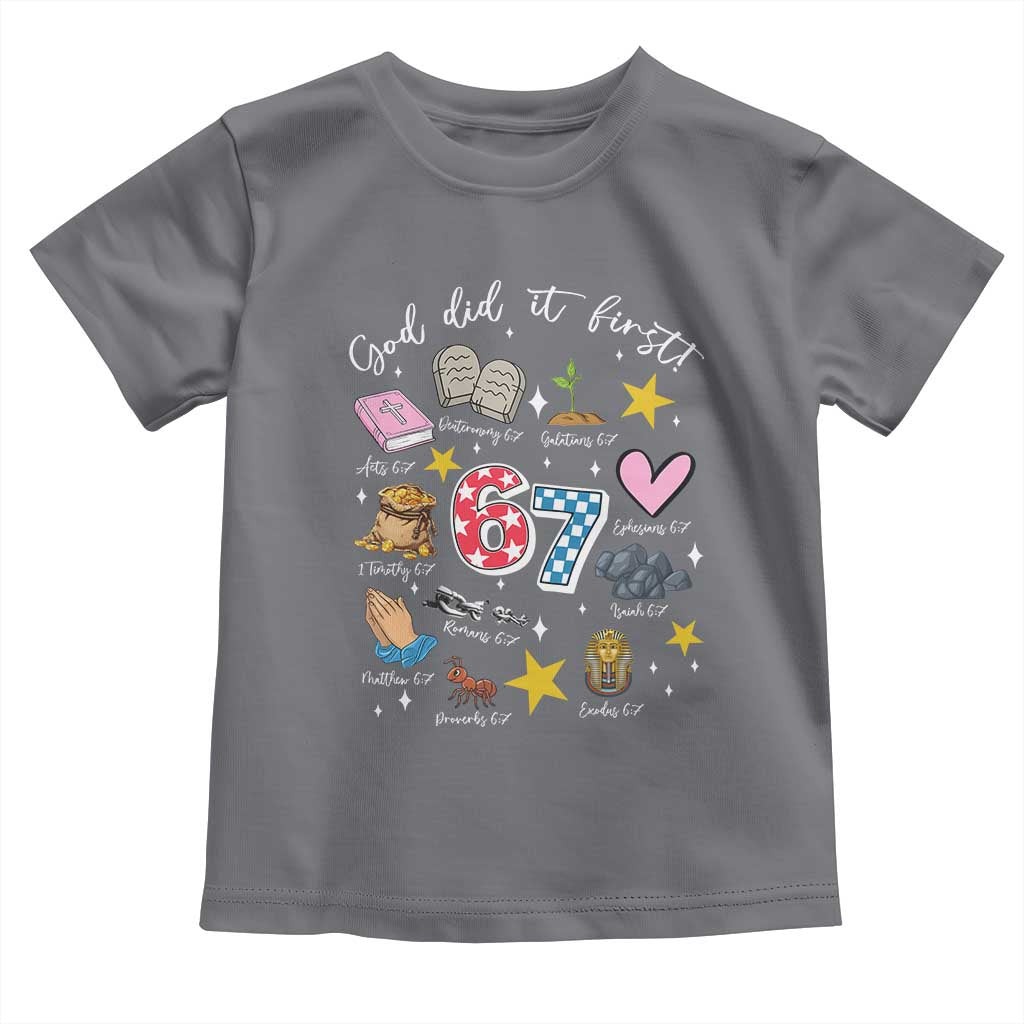 Funny 67 Christian Toddler T Shirt God Did It First Six Seven Meme Bible Verses - Wonder Print Shop