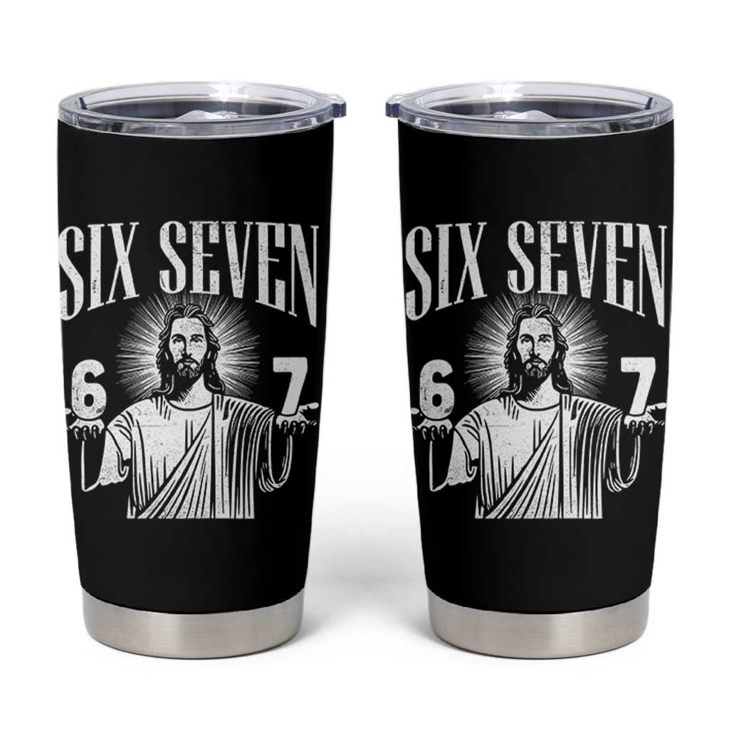 Funny Jesus 67 Tumbler Cup God Six Seven Meme Religious Christian - Wonder Print Shop