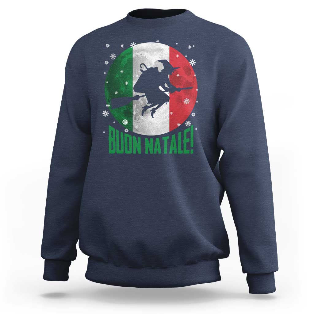 Buon Natale Italian Christmas Sweatshirt La Befana Italian Folklore Witch - Wonder Print Shop