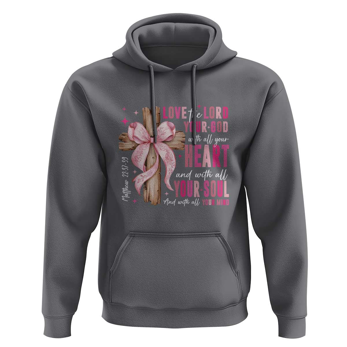 Christian Religious God Hoodie Love The Lord Your God With All Your Heart Bible Valentine's Day