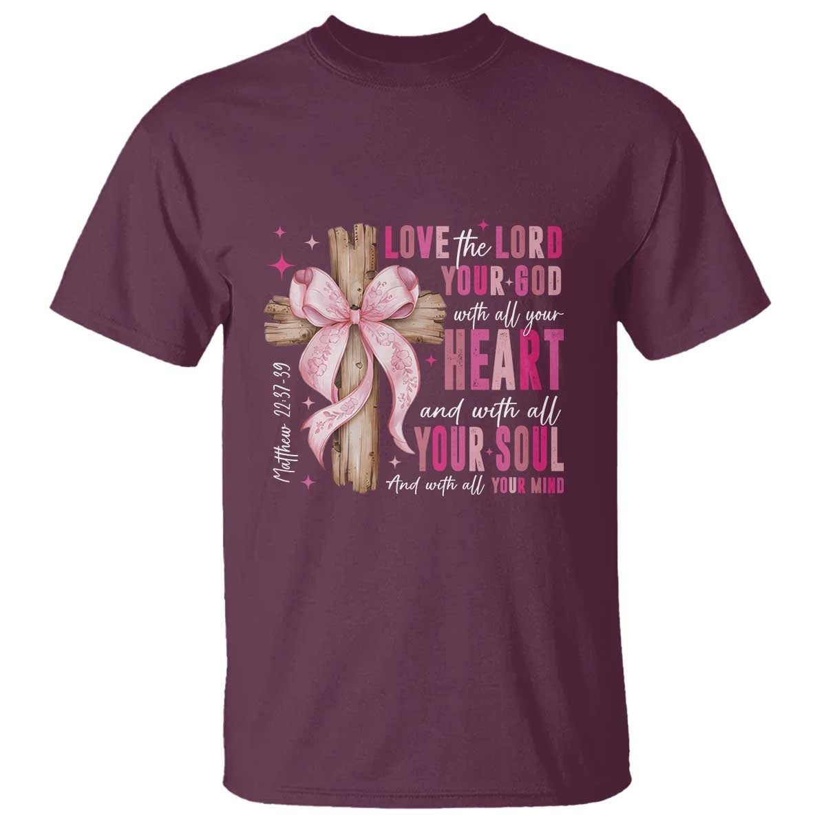 Christian Religious God T Shirt Love The Lord Your God With All Your Heart Bible Valentine's Day