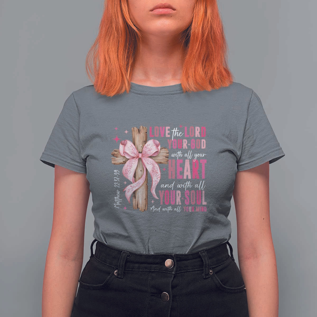 Christian Religious God T Shirt For Women Love The Lord Your God With All Your Heart Bible Valentine's Day