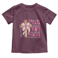 Christian Religious God Toddler T Shirt Love The Lord Your God With All Your Heart Bible Valentine's Day