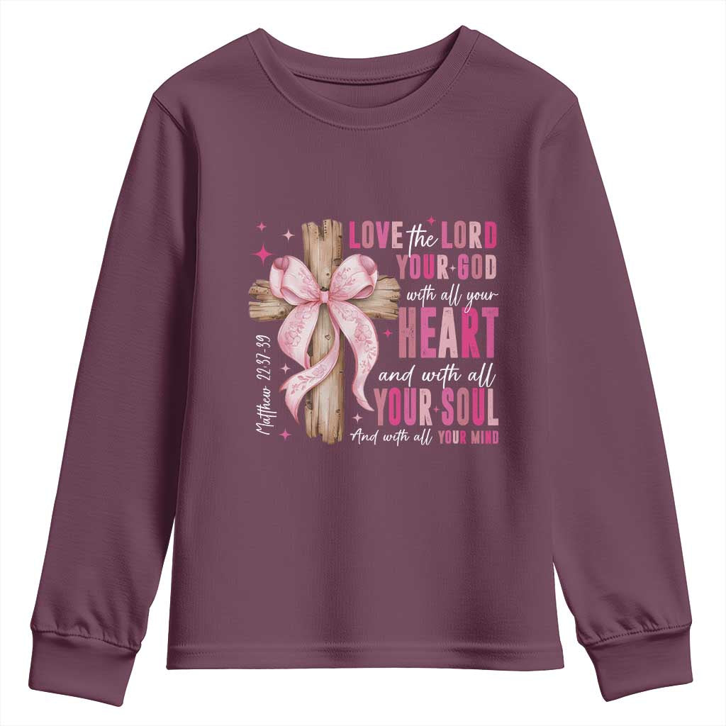 Christian Religious God Youth Sweatshirt Love The Lord Your God With All Your Heart Bible Valentine's Day
