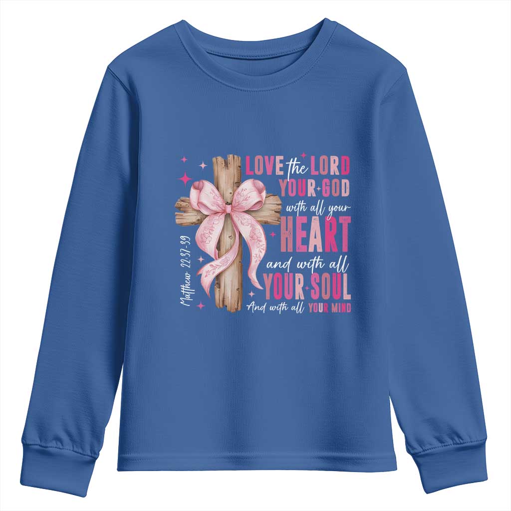 Christian Religious God Youth Sweatshirt Love The Lord Your God With All Your Heart Bible Valentine's Day