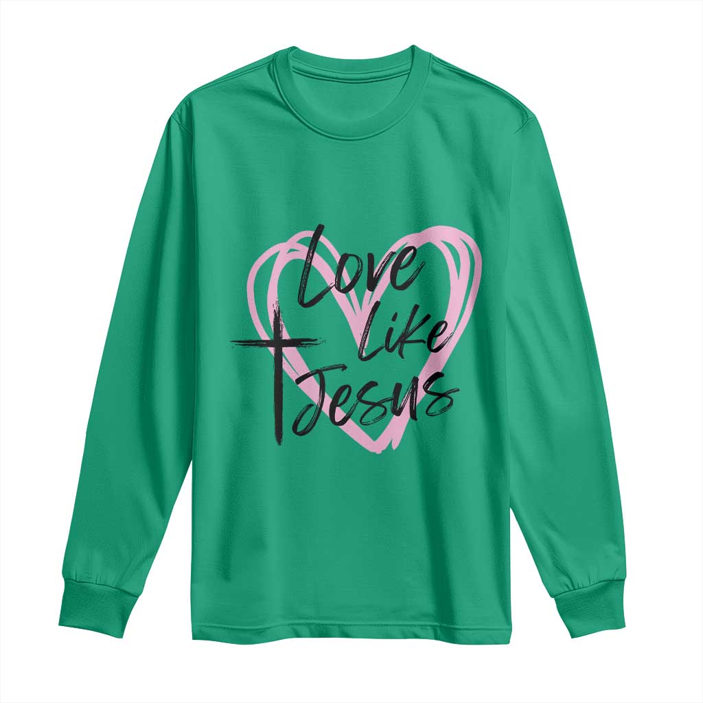 Love Like Jesus Long Sleeve Shirt Christian Religious God Valentine's Day Pink Heart
