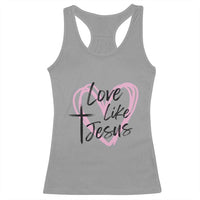 Love Like Jesus Racerback Tank Top Christian Religious God Valentine's Day Pink Heart