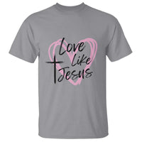 Love Like Jesus T Shirt Christian Religious God Valentine's Day Pink Heart