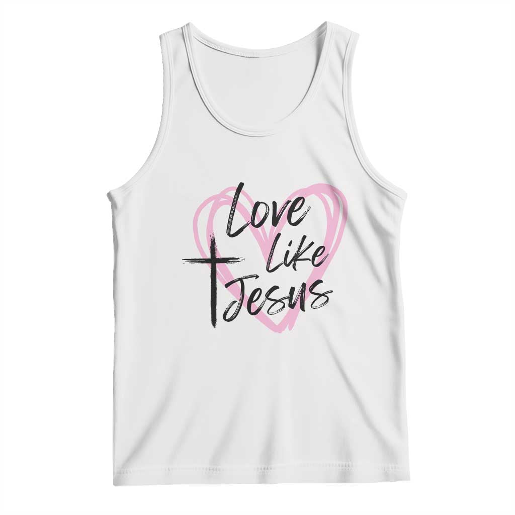 Love Like Jesus Tank Top Christian Religious God Valentine's Day Pink Heart