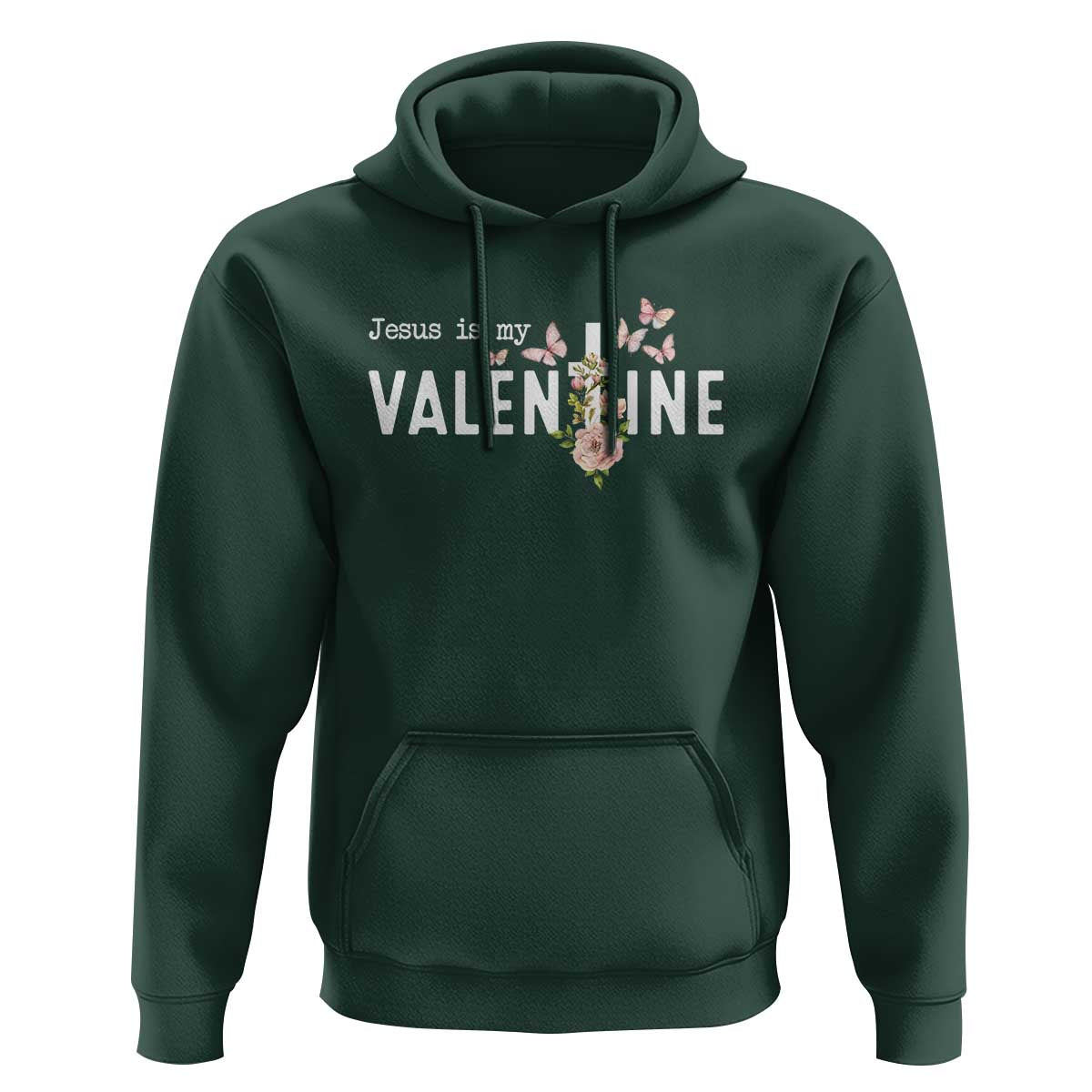 Christian Religious God Valentine's Day Hoodie Jesus Is My Valentine Rose Flowers