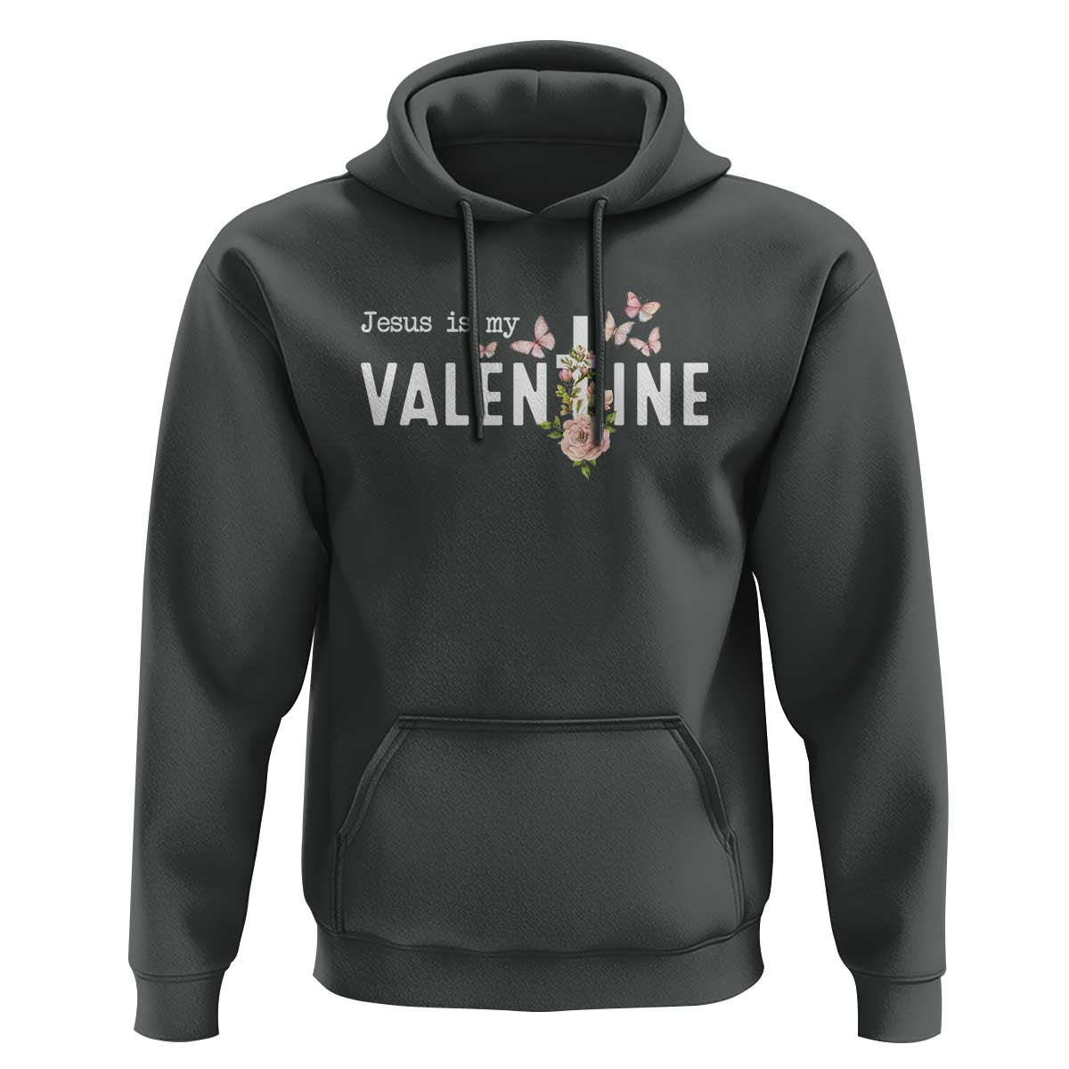 Christian Religious God Valentine's Day Hoodie Jesus Is My Valentine Rose Flowers