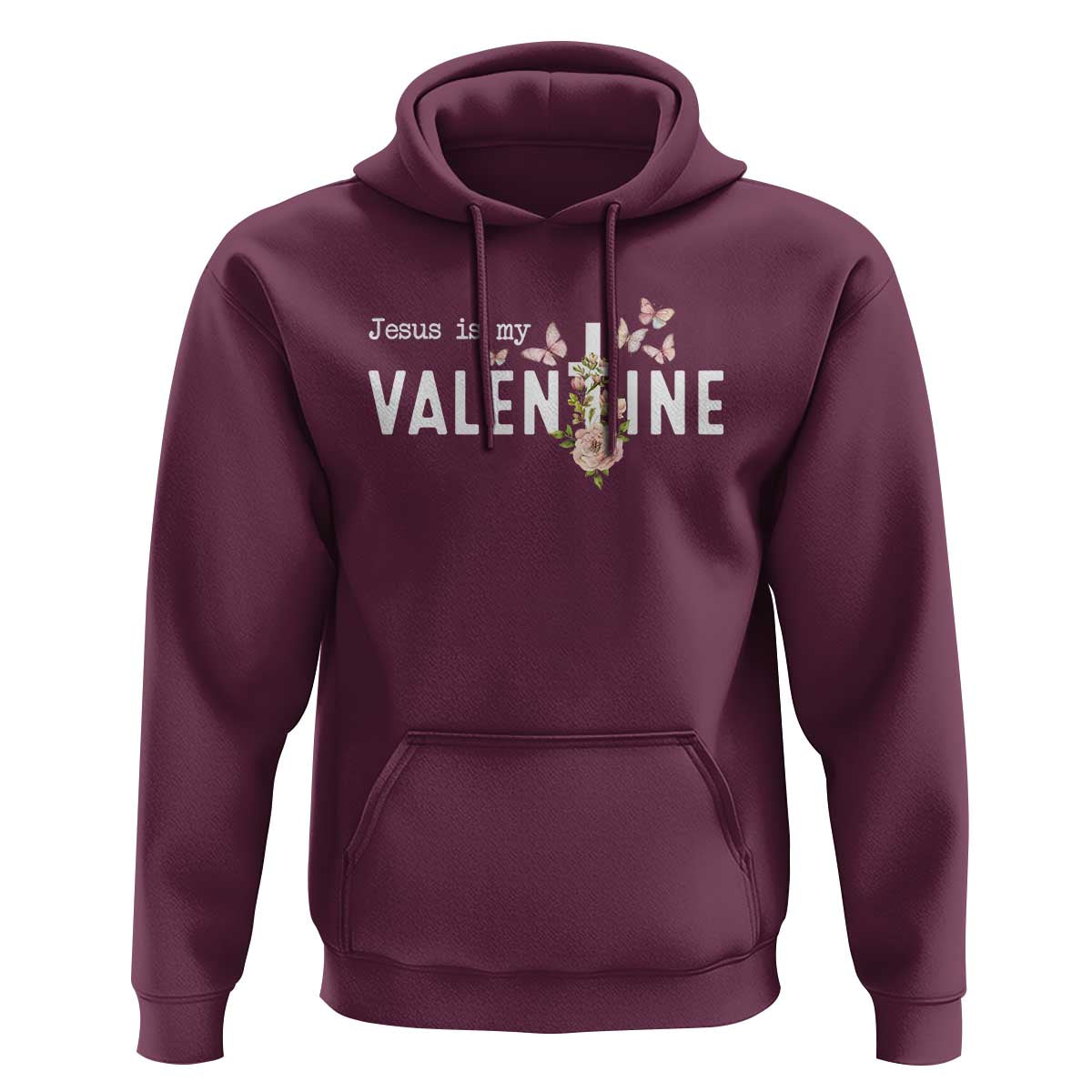 Christian Religious God Valentine's Day Hoodie Jesus Is My Valentine Rose Flowers
