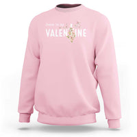 Christian Religious God Valentine's Day Sweatshirt Jesus Is My Valentine Rose Flowers