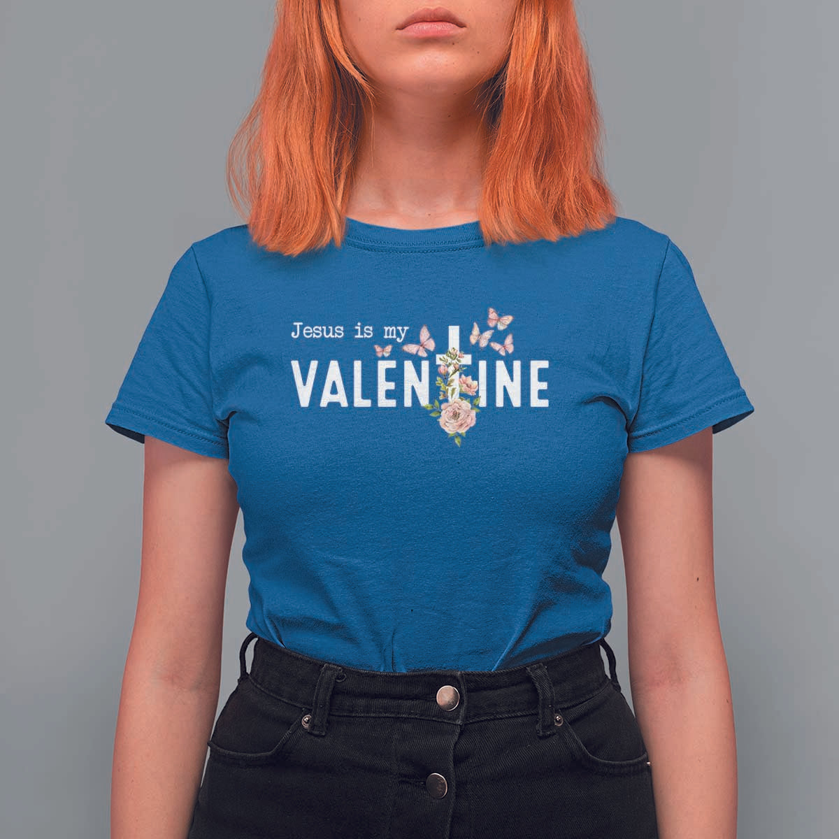 Christian Religious God Valentine's Day T Shirt For Women Jesus Is My Valentine Rose Flowers