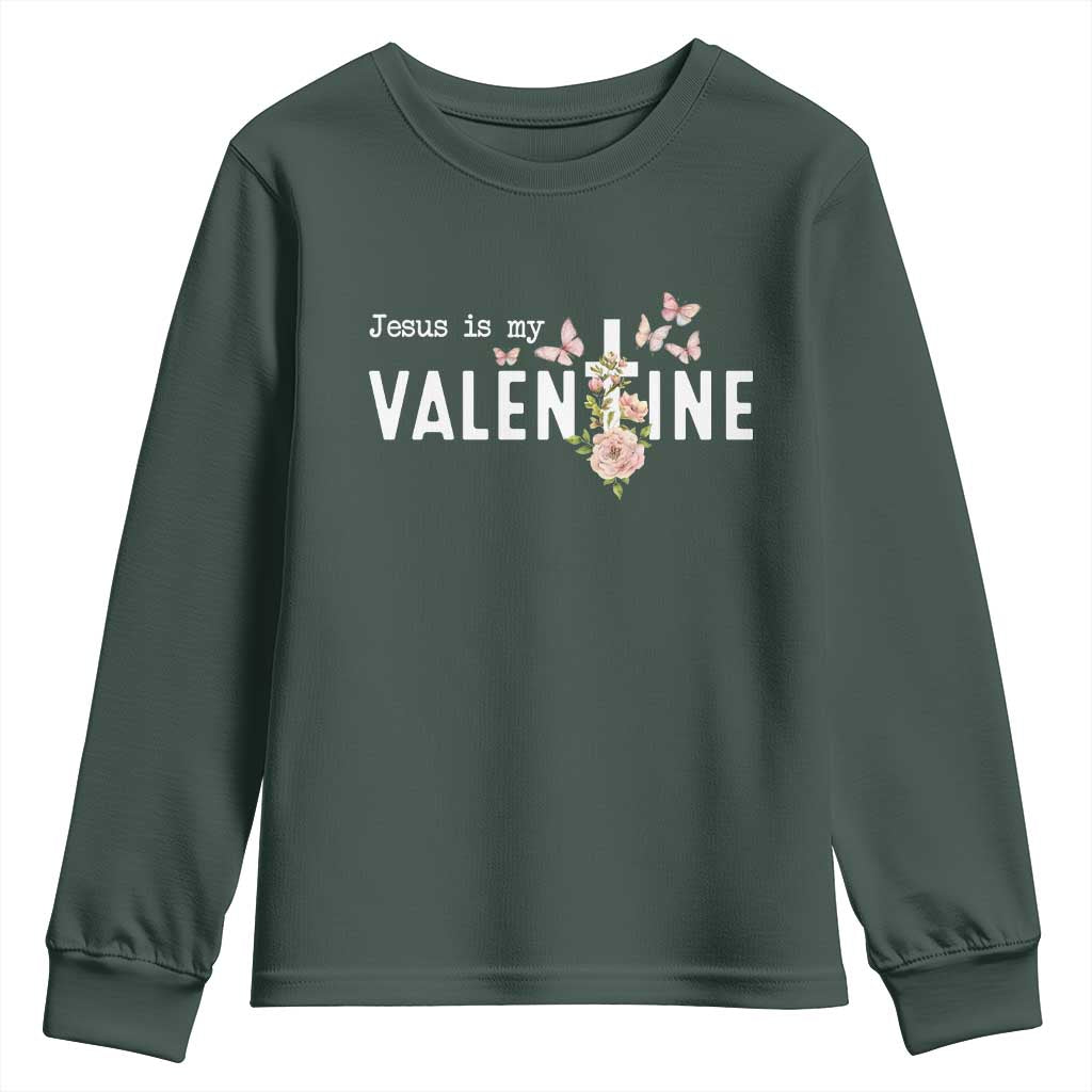 Christian Religious God Valentine's Day Youth Sweatshirt Jesus Is My Valentine Rose Flowers