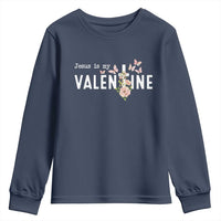 Christian Religious God Valentine's Day Youth Sweatshirt Jesus Is My Valentine Rose Flowers
