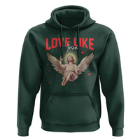 Funny Love Like Jesus Valentine's Day Hoodie Christian Religious Cupid God Bible Verses