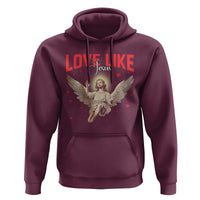 Funny Love Like Jesus Valentine's Day Hoodie Christian Religious Cupid God Bible Verses