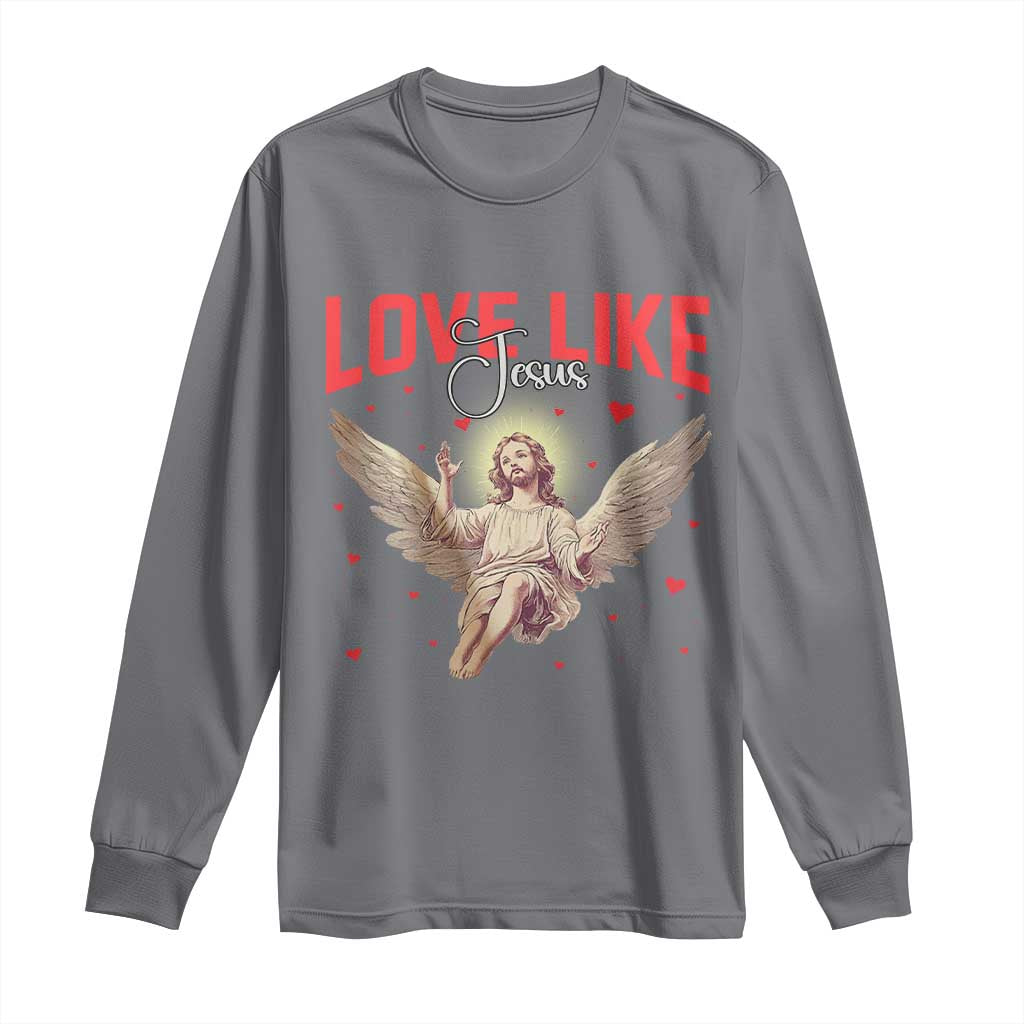 Funny Love Like Jesus Valentine's Day Long Sleeve Shirt Christian Religious Cupid God Bible Verses