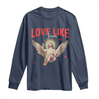Funny Love Like Jesus Valentine's Day Long Sleeve Shirt Christian Religious Cupid God Bible Verses