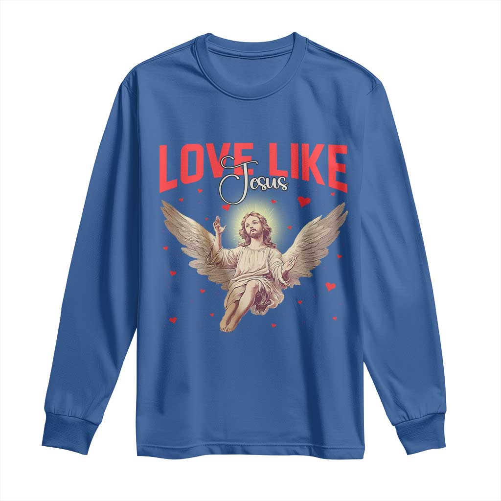 Funny Love Like Jesus Valentine's Day Long Sleeve Shirt Christian Religious Cupid God Bible Verses