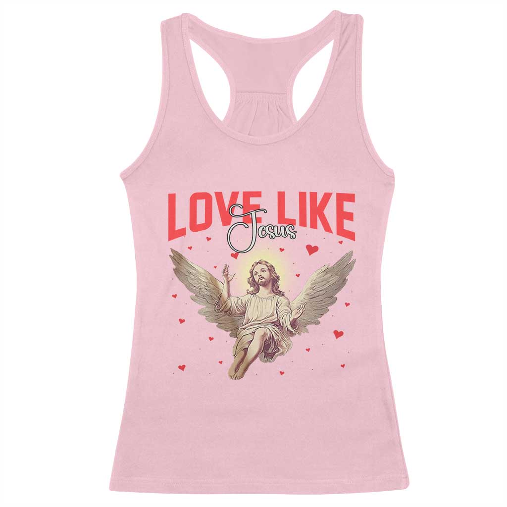 Funny Love Like Jesus Valentine's Day Racerback Tank Top Christian Religious Cupid God Bible Verses
