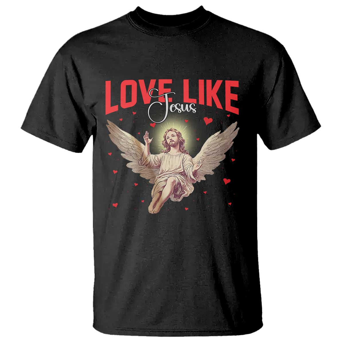 Funny Love Like Jesus Valentine's Day T Shirt Christian Religious Cupid God Bible Verses