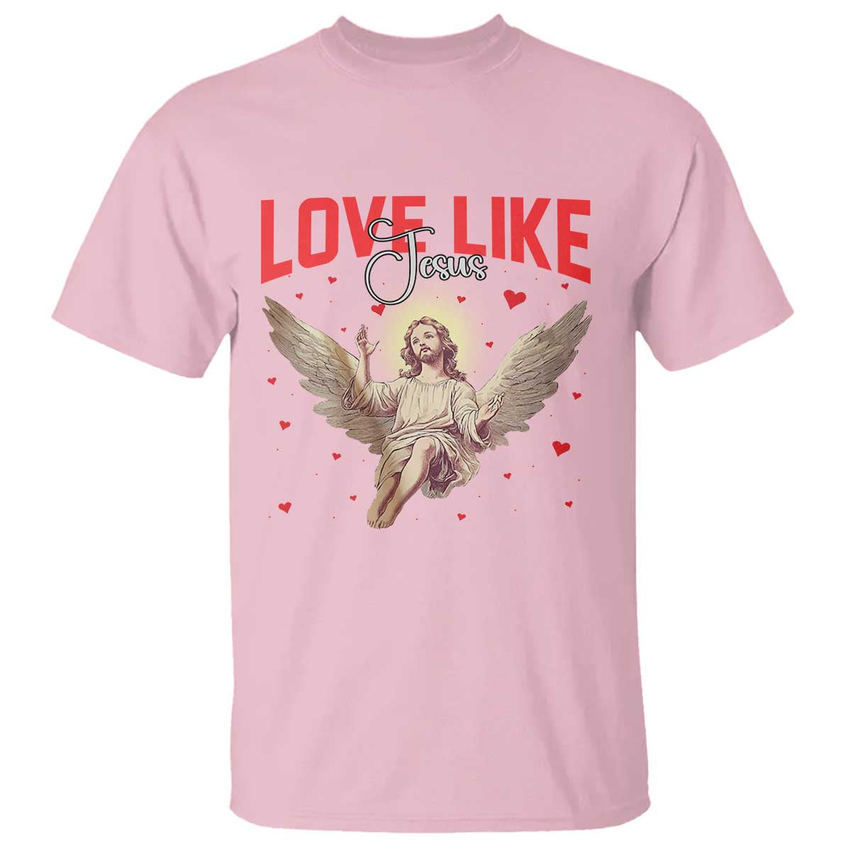 Funny Love Like Jesus Valentine's Day T Shirt Christian Religious Cupid God Bible Verses