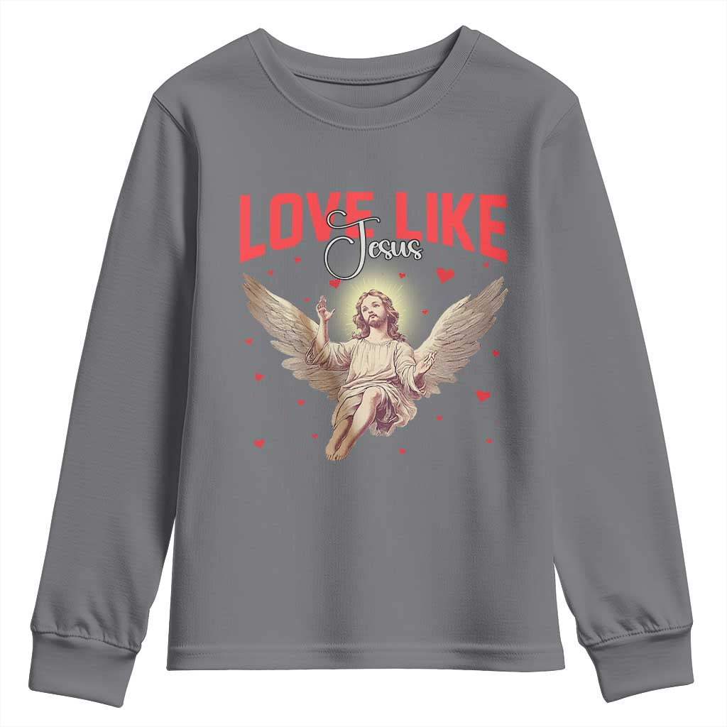 Funny Love Like Jesus Valentine's Day Youth Sweatshirt Christian Religious Cupid God Bible Verses