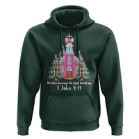 Christian Religious God Valentine's Day Hoodie We Love Because He First Loved Us Bible Verse
