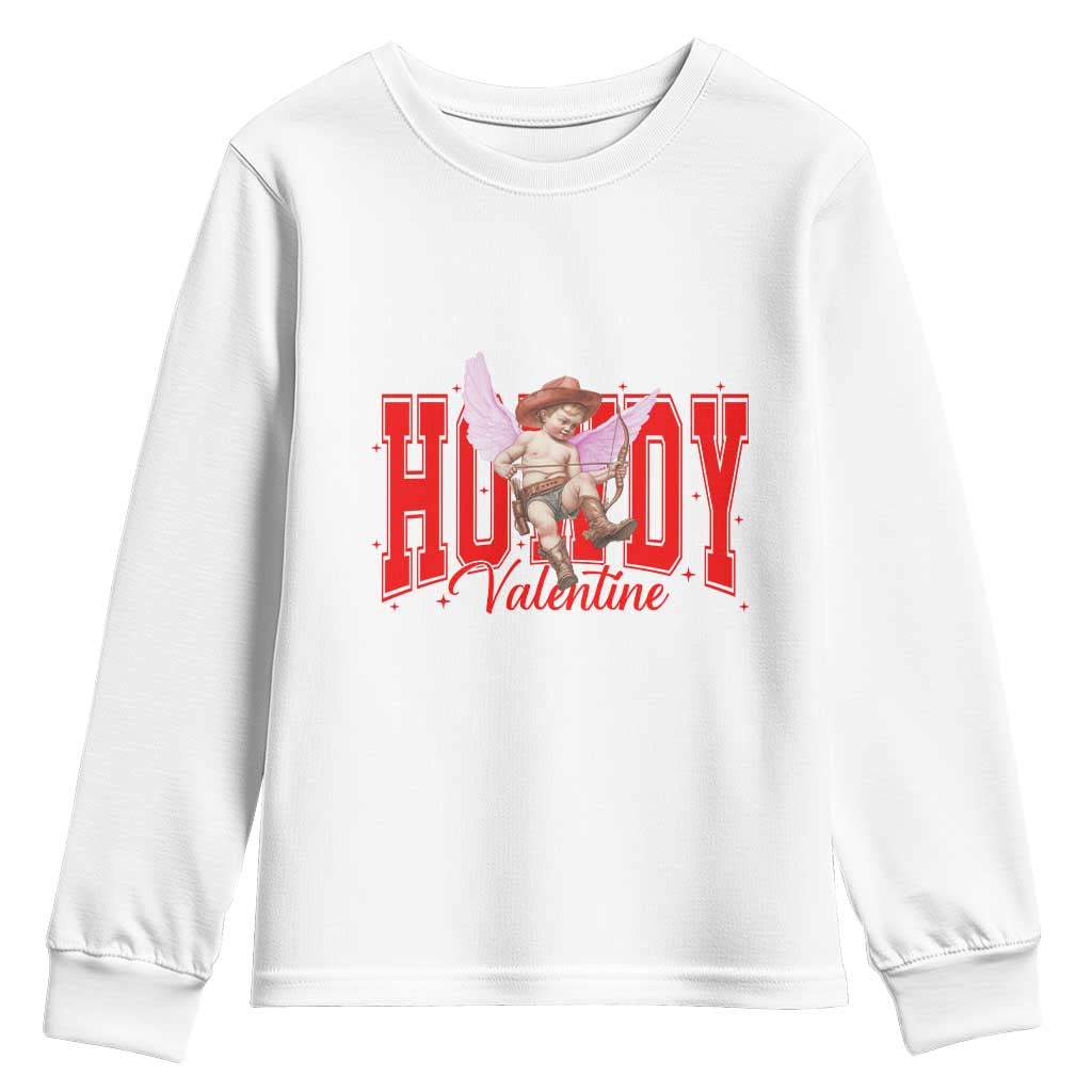 Funny Howdy Valentine Youth Sweatshirt Valentine's Day Western Cowboy Cupid