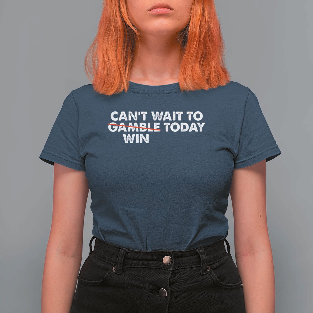 Funny Can't Wait To Gamble Win Today T Shirt For Women Gambling Game