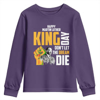Happy MLK Day Don't Let The Dream Die Youth Sweatshirt Martin Luther King Black History Month