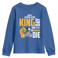 Happy MLK Day Don't Let The Dream Die Youth Sweatshirt Martin Luther King Black History Month