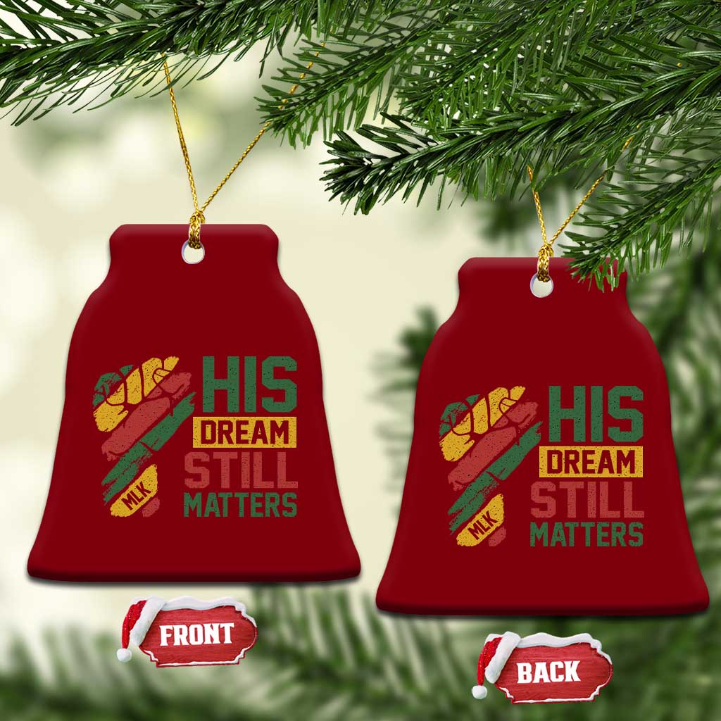Martin Luther King Jr Ceramic Ornament His Dream Still Matters MLK Day