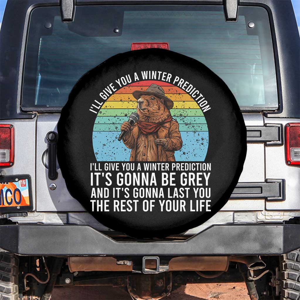 Funny Groundhog Day Spare Tire Cover I Will Give You A Winter Prediction Woodchuck Movie
