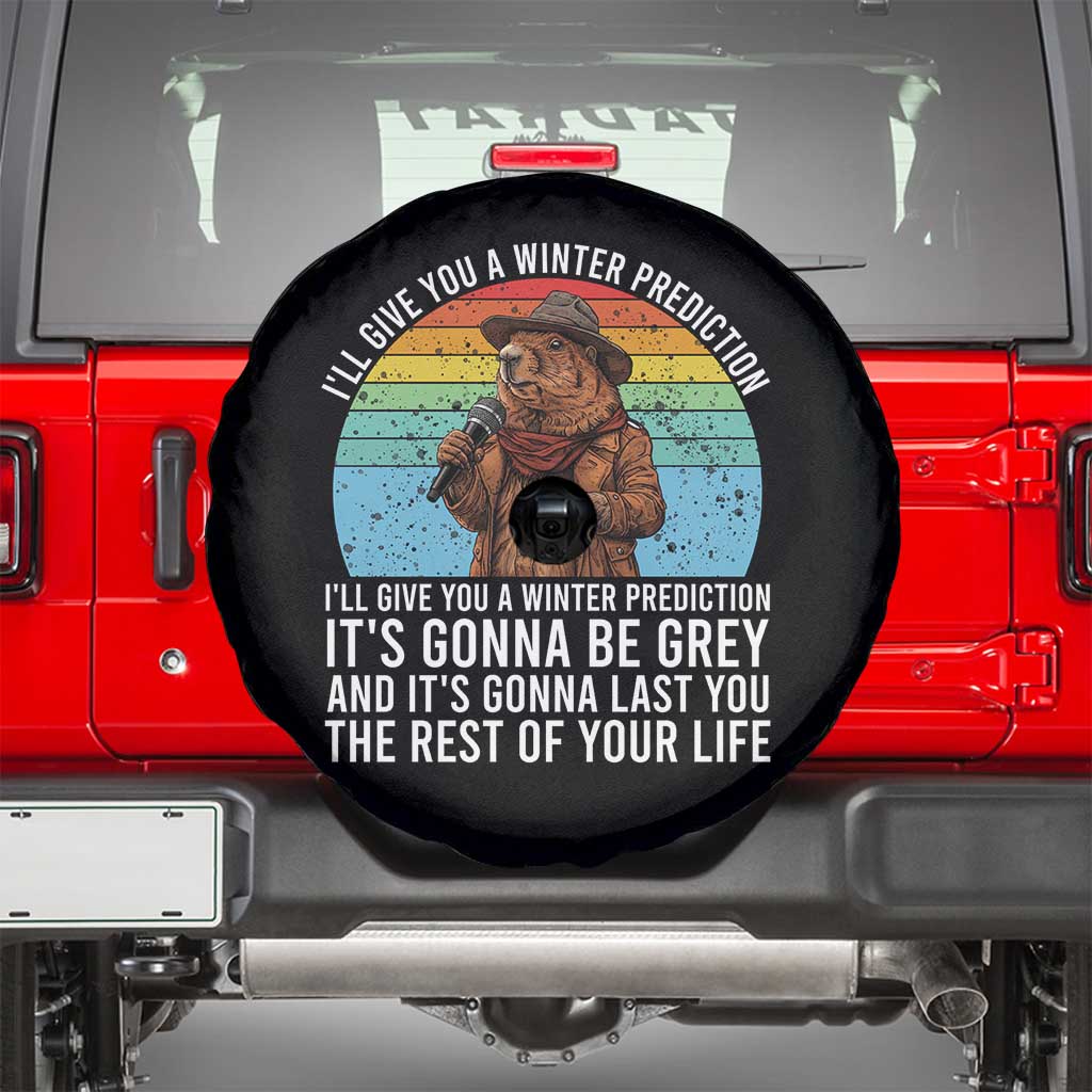 Funny Groundhog Day Spare Tire Cover I Will Give You A Winter Prediction Woodchuck Movie