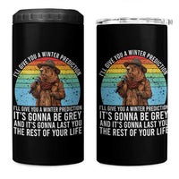Funny Groundhog Day 4 in 1 Can Cooler Tumbler I Will Give You A Winter Prediction Woodchuck Movie