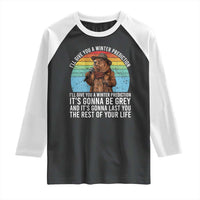 Funny Groundhog Day Raglan Shirt I Will Give You A Winter Prediction Woodchuck Movie